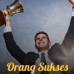Rahasia Kesuksesan yang Tak Terlihat: 8 Sifat Diam-Diam yang Dimiliki Orang Sukses
